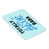 Total Phantastisch Baba Tshirts und Geschenke Magnet (Rechte Seite)