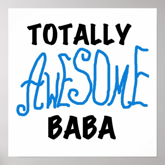 Total Phantastisch Baba Tshirts und Geschenke Poster (Vorne)