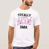 Total Phantastisch Oma Pink T - Shirt und Geschenk (Vorderseite)