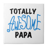 Total Phantastisch Papa T - Shirt und Geschenke Fliese (Vorderseite)