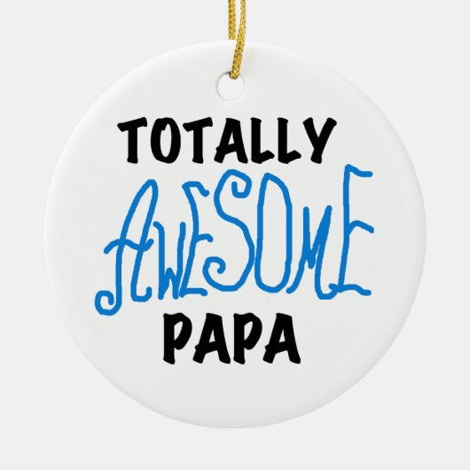 Total Phantastisch Papa T - Shirt und Geschenke Keramik Ornament (Vorne)