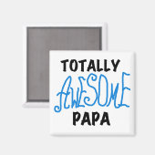 Total Phantastisch Papa T - Shirt und Geschenke Magnet (Vorderseite/Rückseite)