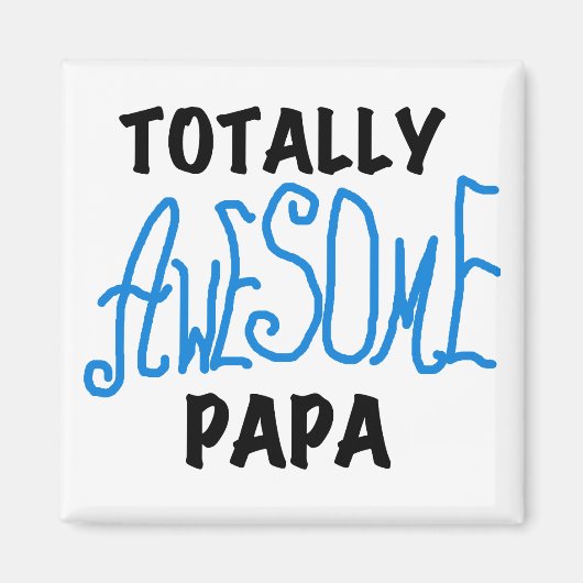 Total Phantastisch Papa T - Shirt und Geschenke Magnet (Vorne)