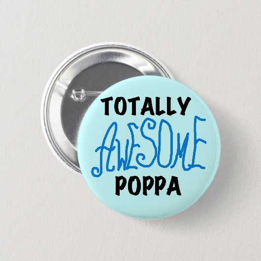 Total Phantastische Poppa-Hemden und Geschenke Button (Vorne & Hinten)