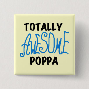 Total Phantastische Poppa-Hemden und Geschenke Button