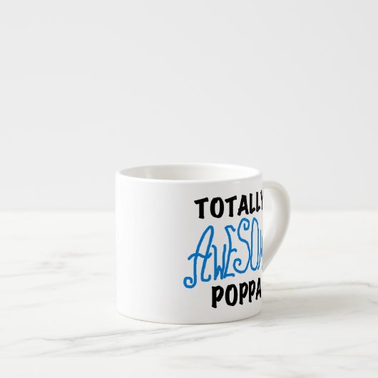 Total Phantastische Poppa-Hemden und Geschenke Espressotasse (Vorderseite Rechts)