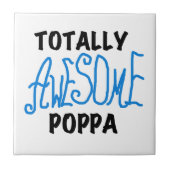 Total Phantastische Poppa-Hemden und Geschenke Fliese (Vorderseite)