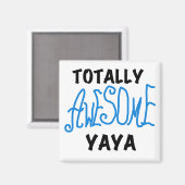 Total Phantastische Yaya-T - Shirt und Geschenke Magnet (Vorderseite/Rückseite)