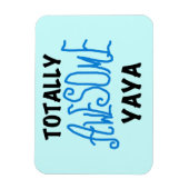 Total Phantastische Yaya-T - Shirt und Geschenke Magnet (Vertikal)