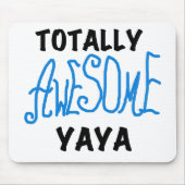 Total Phantastische Yaya-T - Shirt und Geschenke Mousepad (Vorne)