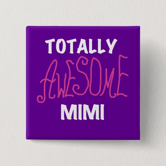 Total rosa T-Shirts fantastisches Mimi und Geschen Button (Vorderseite)