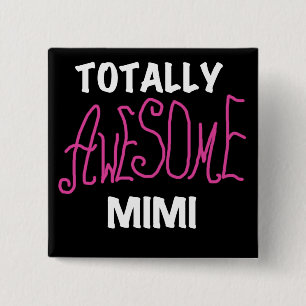 Total rosa T-Shirts fantastisches Mimi und Geschen Button