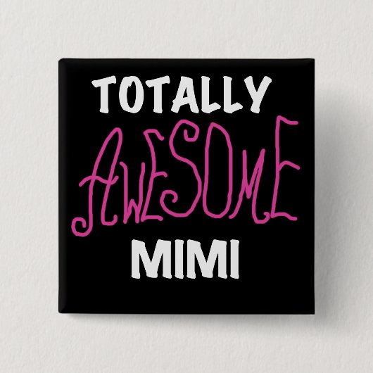 Total rosa T-Shirts fantastisches Mimi und Geschen Button (Vorderseite)