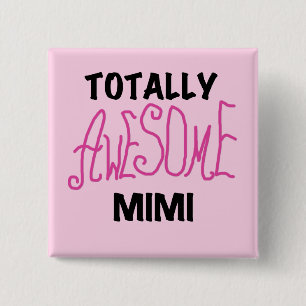 Total rosa T-Shirts fantastisches Mimi und Geschen Button