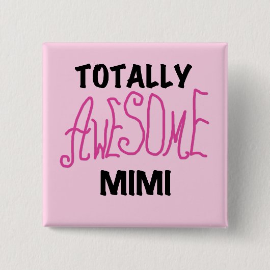 Total rosa T-Shirts fantastisches Mimi und Geschen Button (Vorderseite)