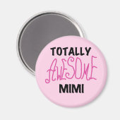 Total rosa T - Shirts fantastisches Mimi und Magnet (Vorderseite/Rückseite)