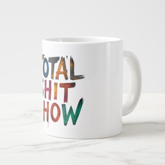 Total Shitshow Jumbo-Tasse (Vorderseite Rechts)