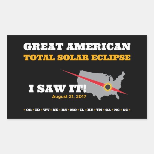 Total Solar Eclipse - 2017 - Ich habe es gesehen! Rechteckiger Aufkleber (Vorderseite)