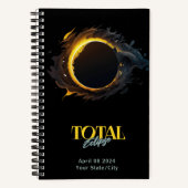 Total Solar Eclipse 2024 Ihr City Staat Black Notizblock (Vorderseite)