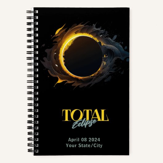Total Solar Eclipse 2024 Ihr City Staat Black Notizblock (Vorderseite)