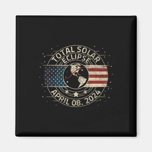 Total Solar Eclipse 2024 Totality Eclipse Path 04. Magnet (Vorne)