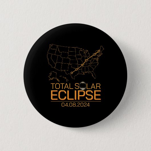 Total Solar Eclipse 8. April 2024 US-Karte Totalit Button (Vorderseite)