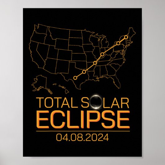 Total Solar Eclipse 8. April 2024 US-Karte Totalit Poster (Vorne)