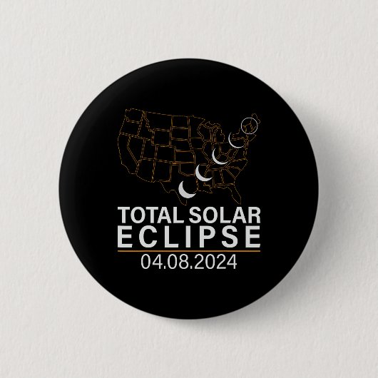 Total Solar Eclipse April 8 2024 Amerika Karte Button (Vorderseite)