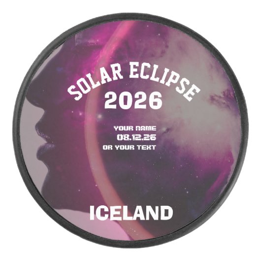 Total solar eclipse August 2026 text personalized Eishockey Puck (Vorderseite)