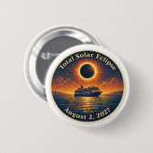 Total Solar Eclipse August 2 2027 cruise ship  Button (Vorne & Hinten)