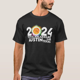Total Solar Eclipse Austin Texas 8. April 2024 Tot T-Shirt