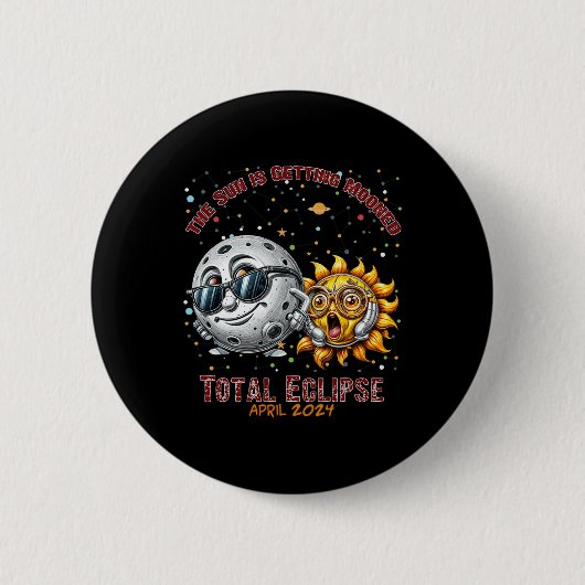 Total Solar Eclipse Chase April 2024 Sun ist Getti Button (Vorderseite)