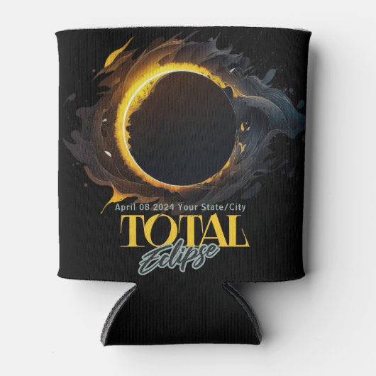 Total Solar Eclipse Geschenk 2024 Ihr City Staat Dosenkühler (Vorderseite)