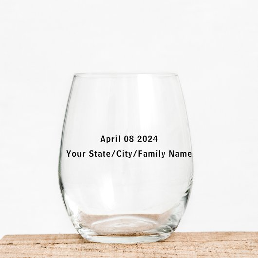 Total Solar Eclipse Geschenk 2024 Ihr City Staat Weinglas Ohne Stiel