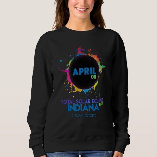 Total Solar Eclipse Indiana 2024 Colorful Totality Sweatshirt (Vorderseite)
