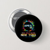 Total Solar Eclipse New York 2024 Farbenfrohe Tota Button (Vorne & Hinten)