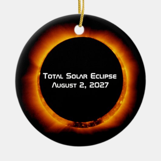 Total Solar Eclipse of the Century 2027 Keramik Ornament (Vorne)