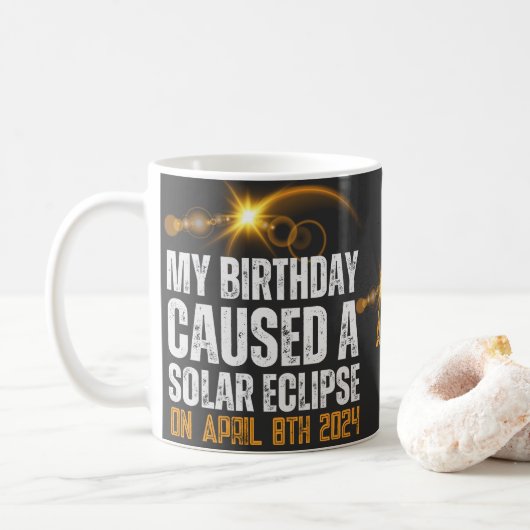total Sonnenfinsternis Geburtstag 4-8-2024 Brauch Kaffeetasse (Mit Donut)