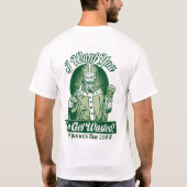 Total vergeudet! Kundenspezifischen St Patrick T-Shirt (Rückseite)