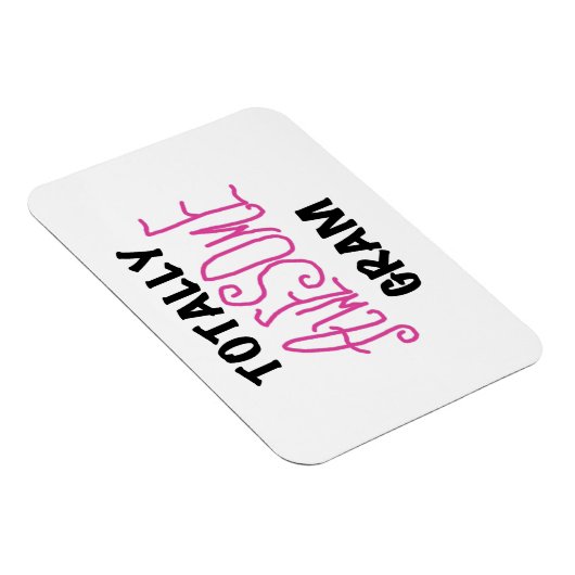 Totale Phantastische Gram Pink Geschenke Magnet (Rechte Seite)