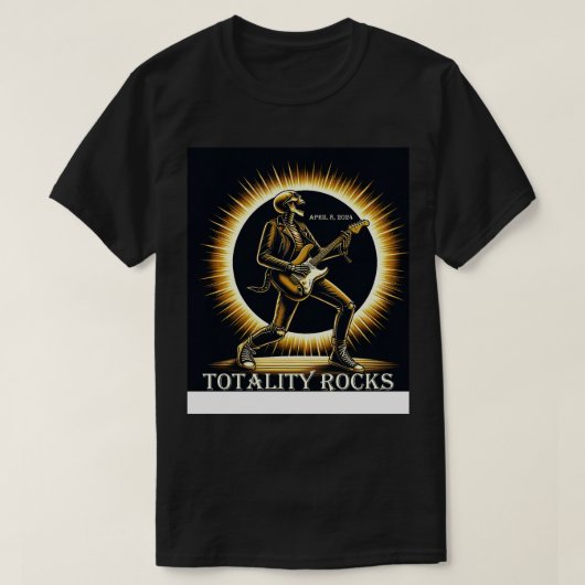 Totality Rocks T-Shirt (Design vorne)