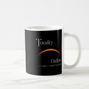 Totality Solar Eclipse Dallas Texas Total Solar EC Kaffeetasse