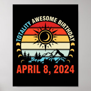 Totality Solar Eclipse Phantastisch Geburtstag 8. Poster