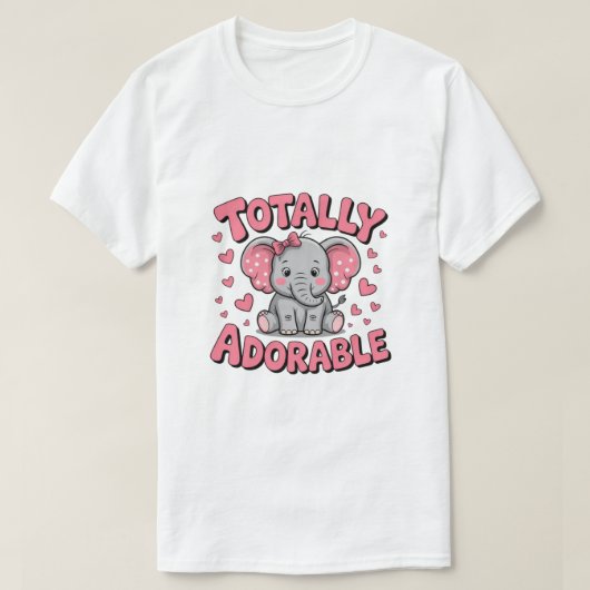 Totally Adorable  T-Shirt (Design vorne)