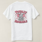 Totally Adorable  T-Shirt (Design Rückseite)