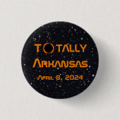 Totally Arkansas 2024 Solar Eclipse Button (Vorderseite)