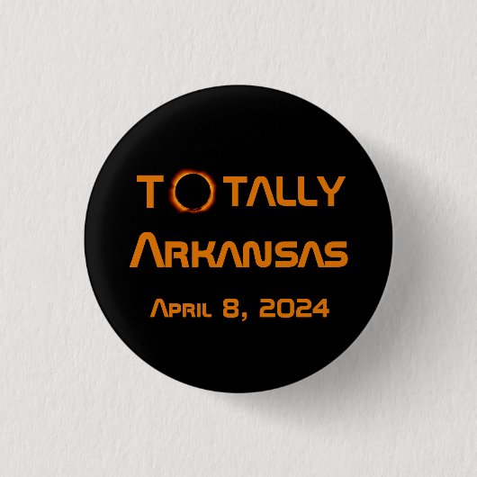 Totally Arkansas 2024 Solar Eclipse Button (Vorderseite)