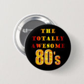 Totally Awesome 80s Button (Vorne & Hinten)