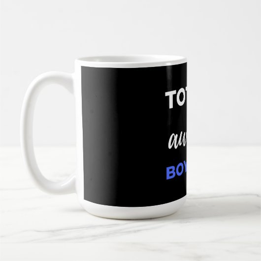 Totally Awesome Boyfriend Kaffeetasse (Links)