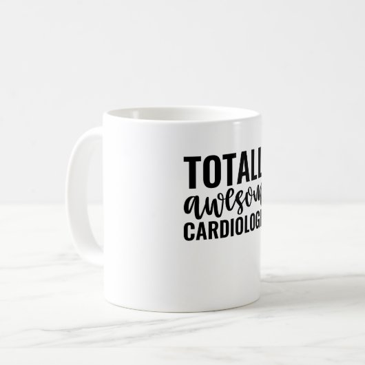 Totally Awesome Cardiologist Kaffeetasse (Vorderseite Links)
